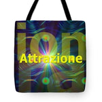 Attrazione - Tote Bag