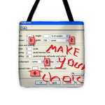 Choice - Tote Bag